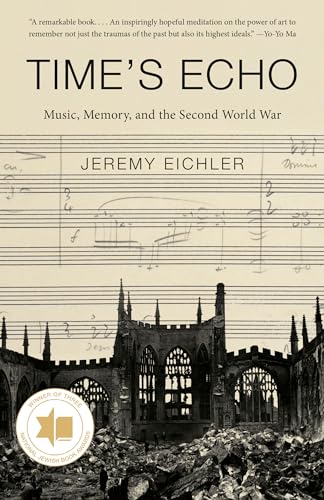 Time's Echo: Music, Memory, and the Second World War