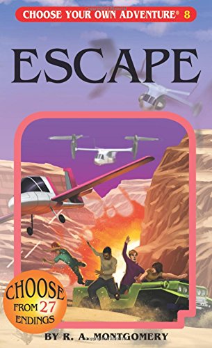 Escape (Choose Your Own Adventure #8)
