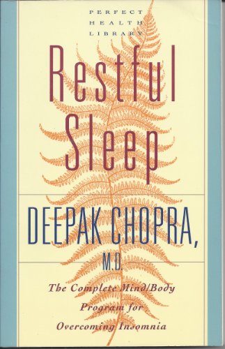 Restful Sleep: The Complete Mind/Body Program for Overcoming Insomnia
