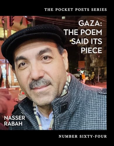 Gaza: The Poem Said Its Piece (City Lights Pocket Poets Series, 64)