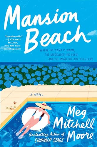 Mansion Beach: A Family Novel of Love, Betrayal, and Hidden Secrets in the Opulent Lives of Block Island Neighbors―Perfect for Summer Reading