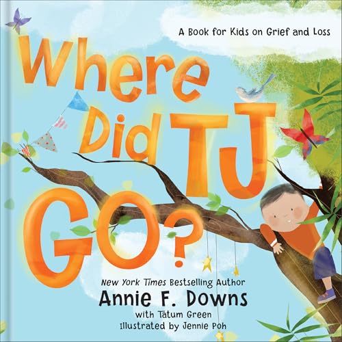 Where Did TJ Go?: A Book for Kids on Grief and Loss