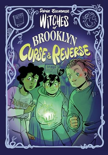 Witches of Brooklyn: Curse and Reverse: (A Graphic Novel)