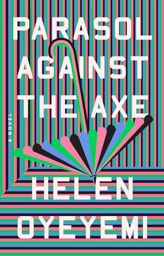 Parasol Against the Axe: A Novel