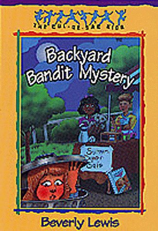 Backyard Bandit Mystery (The Cul-de-Sac Kids)