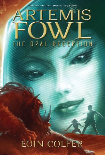 Artemis Fowl: The Opal Deception (Book 4)