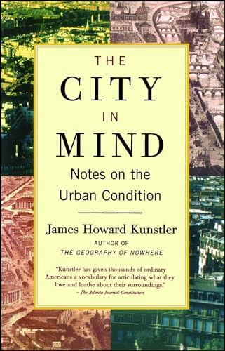 The City in Mind: Notes on the Urban Condition