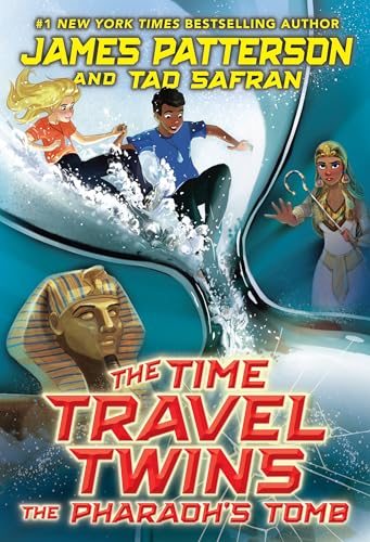 The Time Travel Twins: The Pharaoh's Tomb (The Time Travel Twins, 2)