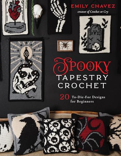 Spooky Tapestry Crochet: 20 To-Die-For Designs for Beginners