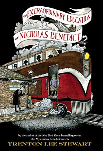 The Extraordinary Education of Nicholas Benedict (The Mysterious Benedict Society)