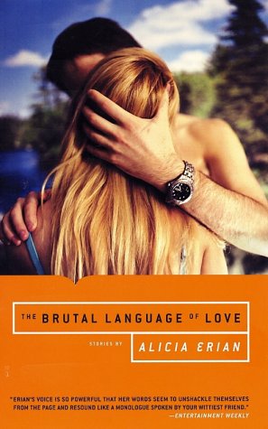 The Brutal Language of Love: Stories by