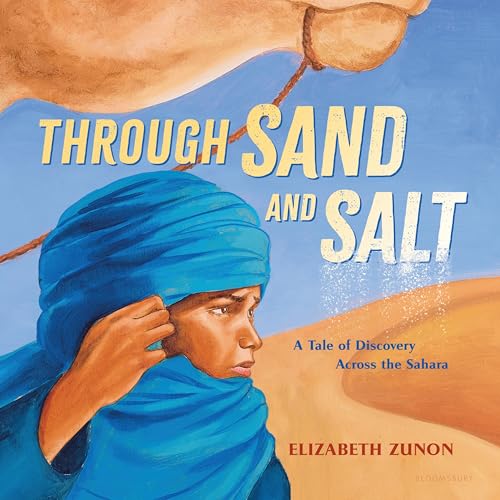 Through Sand and Salt: A Tale of Discovery Across the Sahara