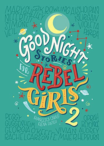 Goodnight Stories for Rebel Girls 2
