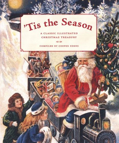 'Tis the Season: A Classic Illustrated Christmas Treasury (Classic Illustrated, CLAS)