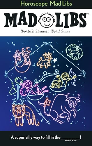 Horoscope Mad Libs: World's Greatest Word Game