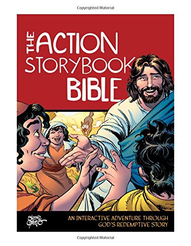 The Action Storybook Bible: An Interactive Adventure through God’s Redemptive Story (Action Bible Series)
