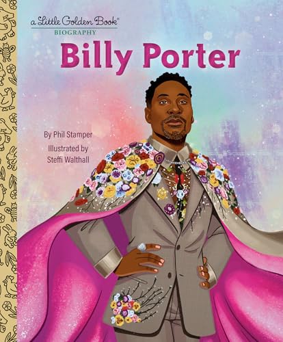 Billy Porter: A Little Golden Book Biography (Little Golden Book Biographies)