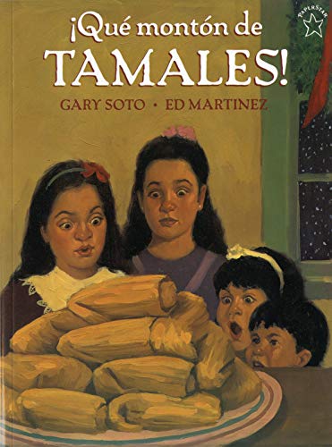 ¡Qué montón de Tamales! (Spanish Edition)