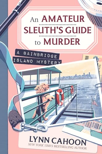 An Amateur Sleuth’s Guide to Murder (Bainbridge Island Mysteries, 1)