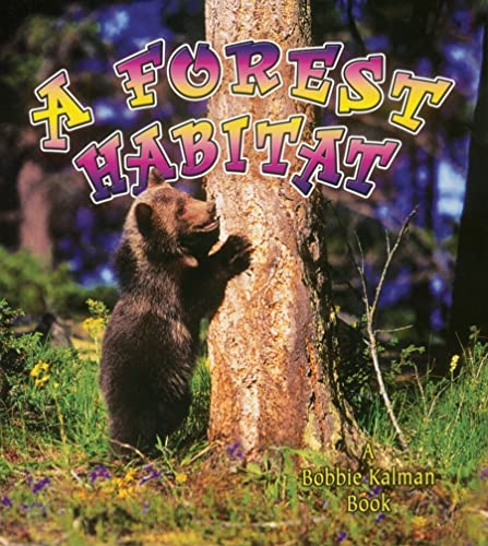 A Forest Habitat (Introducing Habitats)