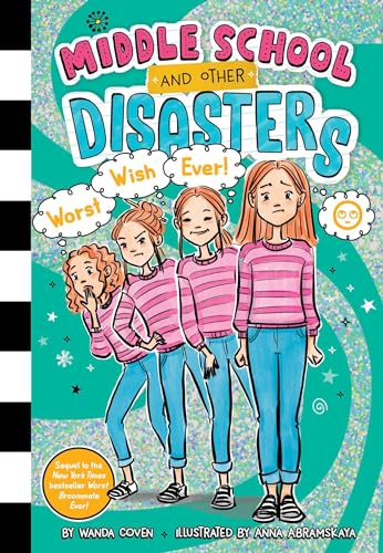 Worst Wish Ever! (5) (Middle School and Other Disasters)