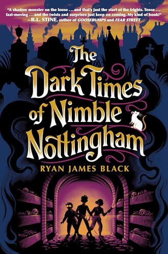 The Dark Times of Nimble Nottingham