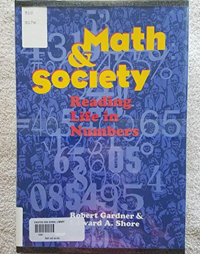 Math & Society: Reading Life in Numbers
