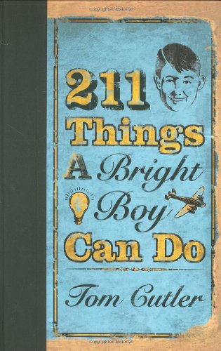 211 Things a Bright Boy Can Do