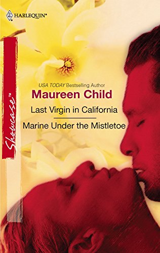 Last Virgin in California & Marine Under the Mistletoe: An Anthology