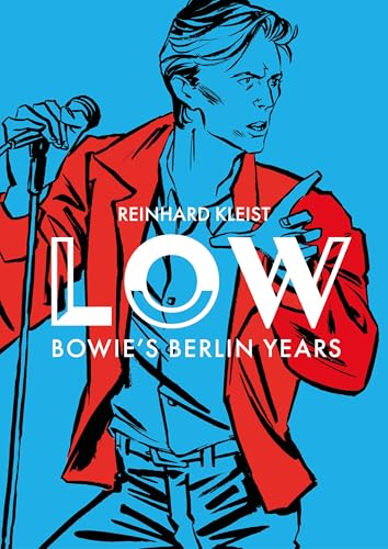 LOW: Bowie’s Berlin Years