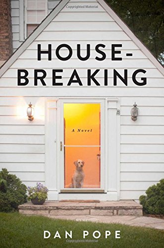 Housebreaking: A Novel