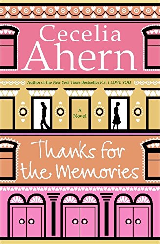 Thanks for the Memories: A Novel