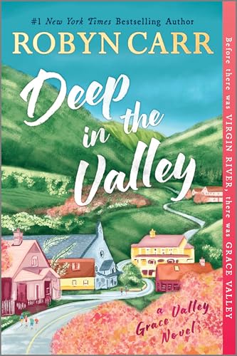 Deep in the Valley: A Novel (A Grace Valley Novel, 1)
