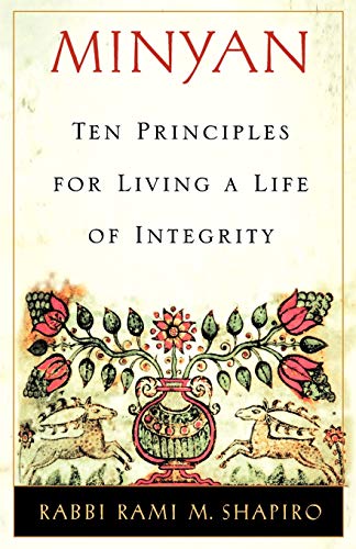 Minyan: Ten Principles for Living a Life of Integrity