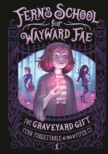 The Graveyard Gift (Fern's School for Wayward Fae)