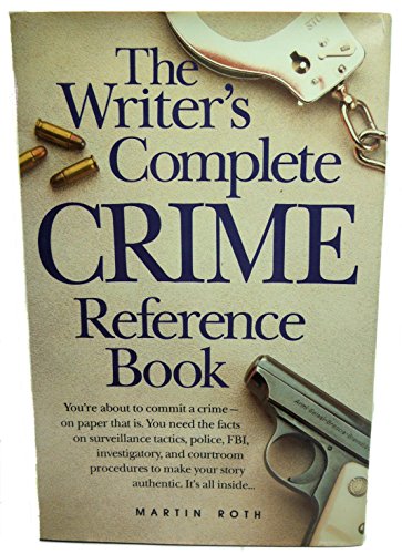 Writers Complete Crime Reference Book