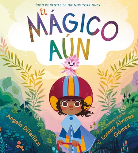 El Mágico Aún (The Magical Yet) (The Magical Yet, 1) (Spanish Edition)