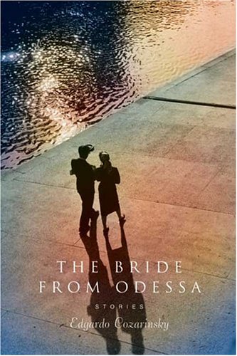 The Bride from Odessa: Stories