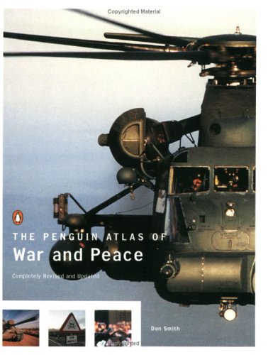 The Penguin Atlas of War and Peace, Revised and Updated Edition