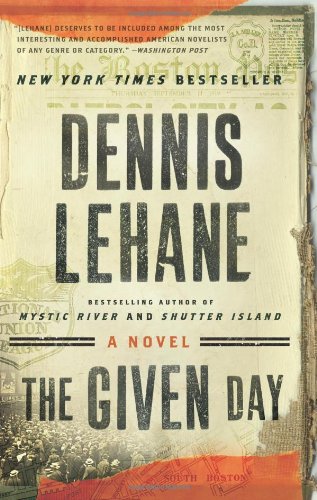 The Given Day: A Novel