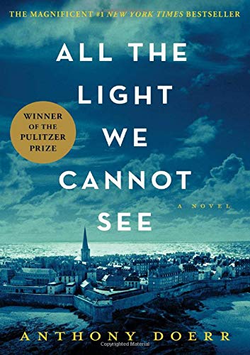 All the Light We Cannot See: A Novel