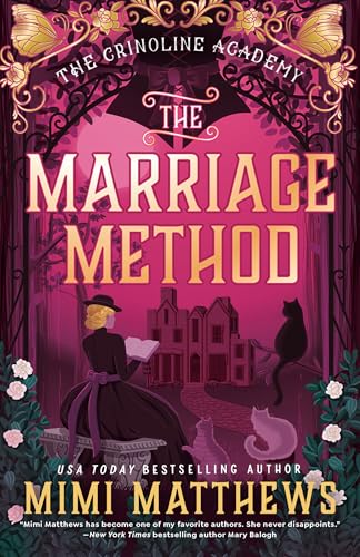 The Marriage Method (The Crinoline Academy)