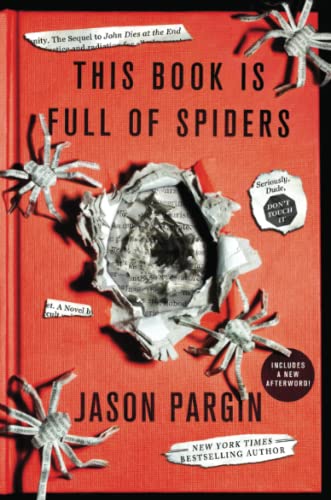 This Book Is Full of Spiders (John Dies at the End, 2)