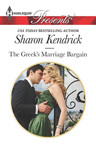 The Greek's Marriage Bargain (Harlequin Presents)