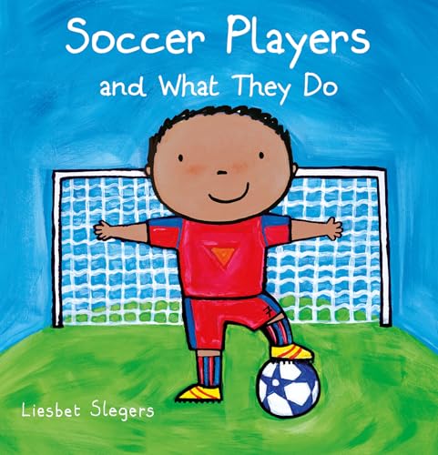 Soccer Players and What They Do (Profession Series, 21)