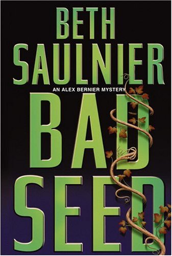 Bad Seed: An Alex Bernier Mystery