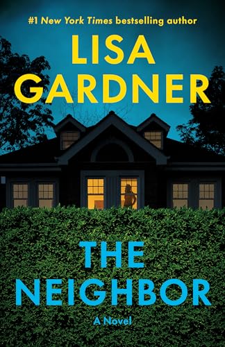 The Neighbor: A Novel (Detective D. D. Warren)