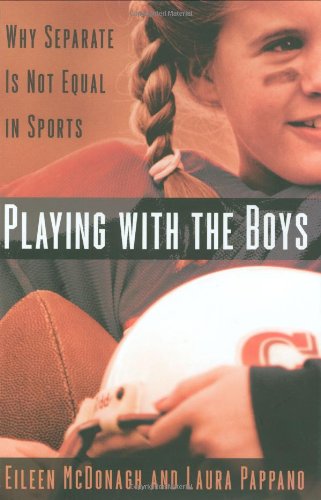 Playing With the Boys: Why Separate is Not Equal in Sports