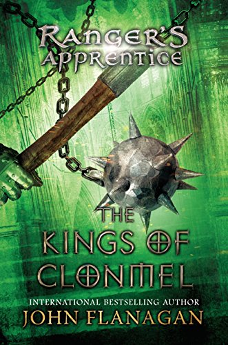 The Kings of Clonmel: Book 8 (Ranger's Apprentice)