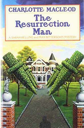 The Resurrection Man (Sarah Kelling and Max Bittersohn Mysteries)